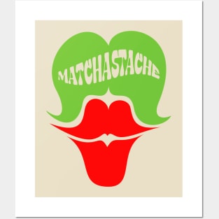 Matchastache Matcha green tea green mustache and red lips Posters and Art